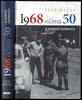 1968 očima 50 slavných osobností