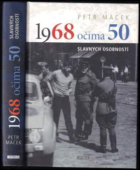 1968 očima 50 slavných osobností