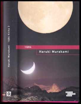 1Q84 : kniha 3 - Haruki Murakami (2013, Odeon) - ID: 1725007