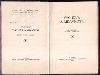 Antonín Svoboda: 2 díla v 1 svazku : Výchova a mravnost + Biologie dítěte slabomyslného