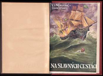 Vasilij Ivanovič Nemirovič-Dančenko: Na slavných cestách