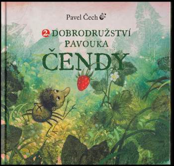 2. dobrodružství pavouka Čendy : [v lese] - 2