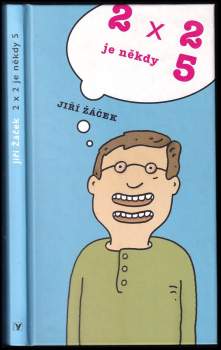 Jiří Žáček: 2 x 2 je někdy 5