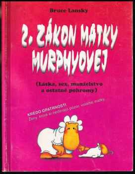 Bruce Lansky: 2. zákon matky Murphyovej