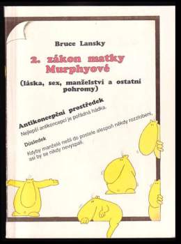 2. zákon matky Murphyovej (Láska, sex, manželstvo a ostatné pohromy)