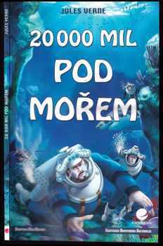 Dan Rafter: 20 000 mil pod mořem