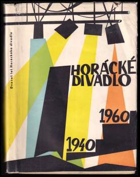 20 let Horáckého divadla