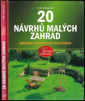 Tim Newbury: 20 návrhů malých zahrad