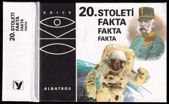20. století : fakta, fakta, fakta