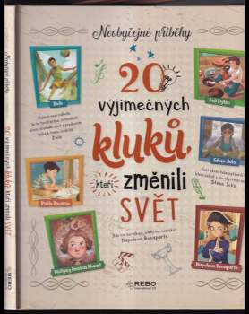 20 výjimečných kluků, kteří změnili svět