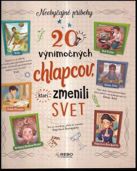 20 výnimočných chlapcov, ktorí zmenili svet