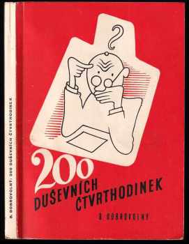 Bohumil Dobrovolný: 200 duševních čtvrthodinek : Úlohy duševního sportu