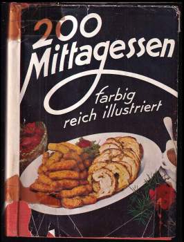 200 Mittagessen mit farbigen Abbildungen