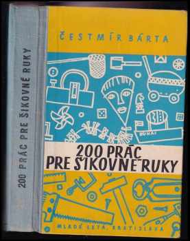 200 prác pre šikovné ruky