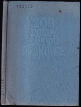 200 rokov závodu Prakovce