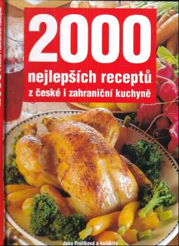 2000 nejlepších receptů z české i zahraniční kuchyně