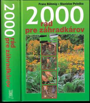 2000 rád pre záhradkárov
