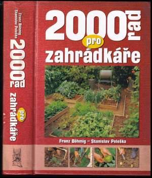 Stanislav Peleška: 2000 rad pro zahrádkáře