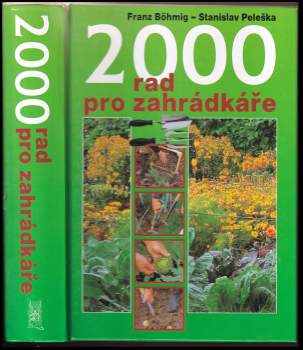 Franz Böhmig: 2000 rad pro zahrádkáře