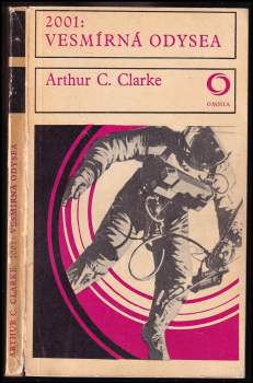 Arthur Charles Clarke: 2001: vesmírná odysea