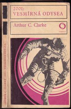 Arthur Charles Clarke: 2001: vesmírná odysea