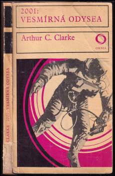 Arthur Charles Clarke: 2001: vesmírná odysea