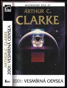 Arthur Charles Clarke: 2001: Vesmírná odysea