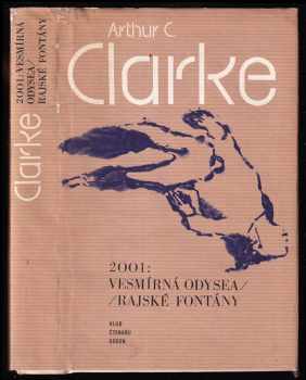 Arthur Charles Clarke: 2001 - Vesmírná odysea - Rajské fontány