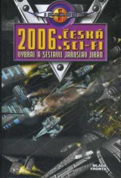 2006: česká sci-fi