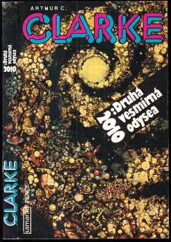 Arthur Charles Clarke: 2010: Druhá vesmírná odysea