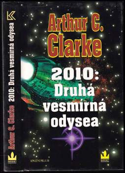 Arthur Charles Clarke: 2010: Druhá vesmírná odysea