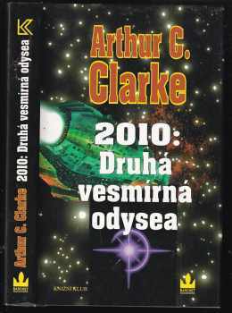 Arthur Charles Clarke: 2010: Druhá vesmírná odysea
