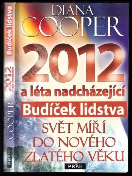 2012 a léta nadcházející
