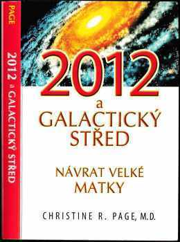 2012 - galaktický střed