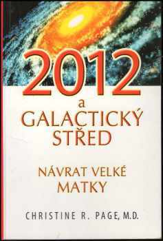 2012 - galaktický střed