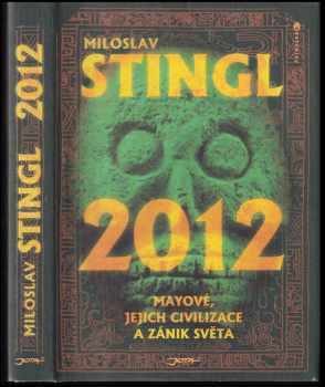 Miloslav Stingl: 2012