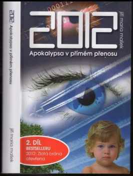 2012: Zlatá brána otevřena