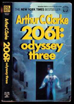 Arthur Charles Clarke: 2061 - Odyssey Three