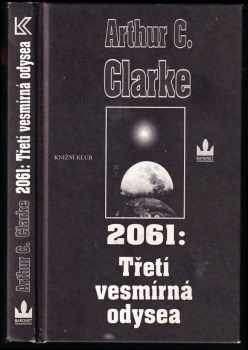 Arthur Charles Clarke: 2061 Třetí vesmírná odysea