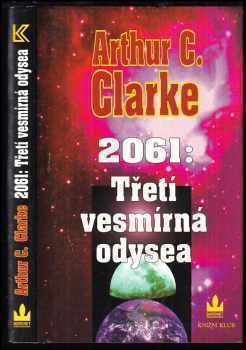 2061: Třetí vesmírná odysea - Arthur Charles Clarke (1997, Baronet) - ID: 746228