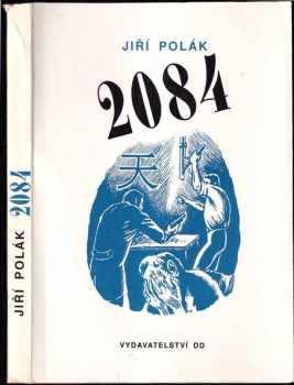 Jiří Polák: 2084