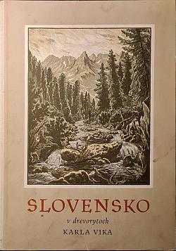 Slovensko v drevorytach Karla Vika