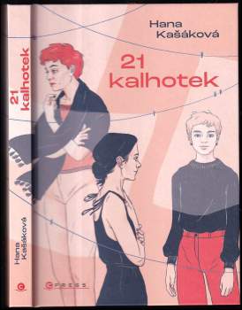 Hana Kašáková: 21 kalhotek