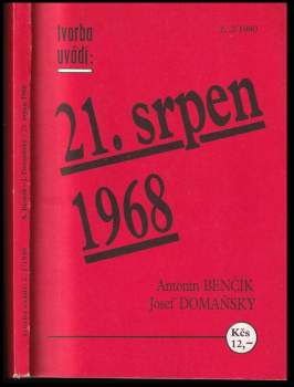 Antonín Benčík: 21. srpen 1968