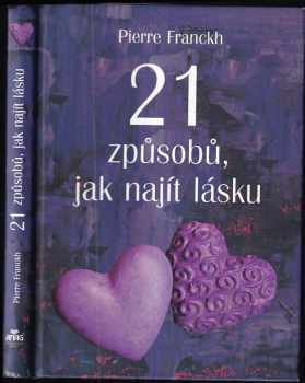 21 způsobů, jak najít lásku