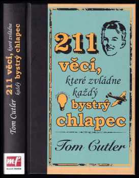 Tom Cutler: 211 věcí, které zvládne každý bystrý chlapec