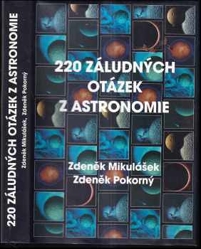 Zdeněk Pokorný: 220 záludných otázek z astronomie