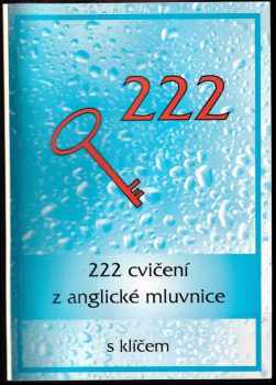 222 cvičení z anglické mluvnice