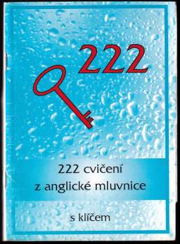 222 cvičení z anglické mluvnice s klíčem