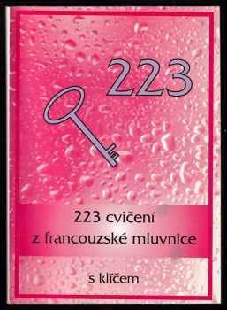 223 cvičení z francouzské mluvnice s klíčem